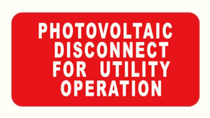 REFLECTIVE VINYL: 4" x 2" Photovoltaic Disconnect for Utility Operation