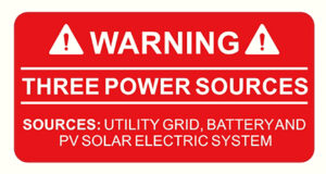 HIGH-TACK VINYL: 4" x 2" Warning Three Power Sources